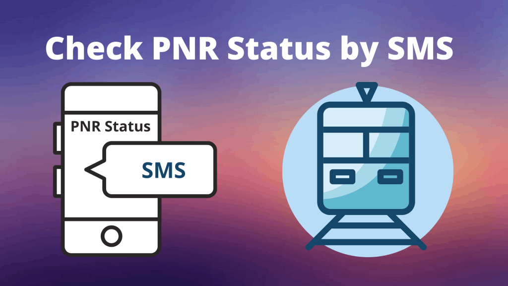 Check PNR Status by SMS