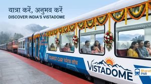 Vistadome Coaches in Indian Railways: Ticket Booking, Routes, Features & Complete Guide